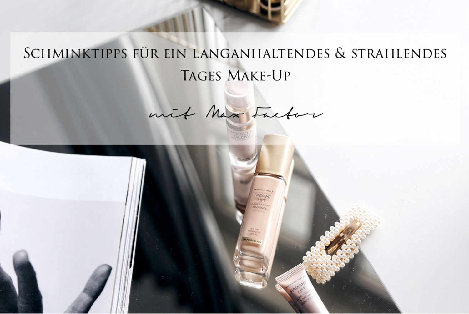 Schminktipps für ein langanhaltendes Make Up